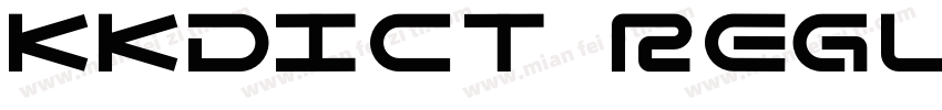 kkdict Regular字体转换